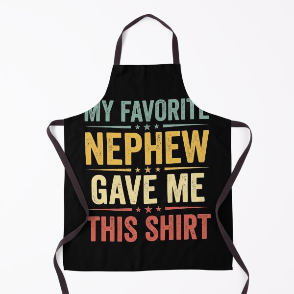 Item preview, My Favorite Nephew Gave Me This Shirt Family Aunt Uncle Grandparent designed and sold by designstoriesMK.