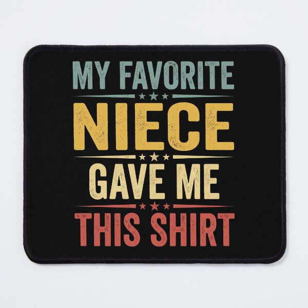 Item preview, My Favorite Niece Gave Me Aunt Uncle Gift Family Appreciation designed and sold by designstoriesMK.