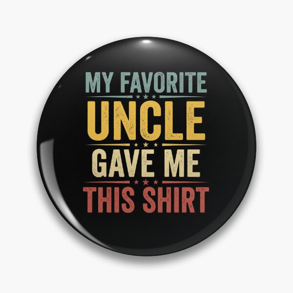 Item preview, My Favorite Uncle Gave Me This Family Niece Nephew designed and sold by designstoriesMK.