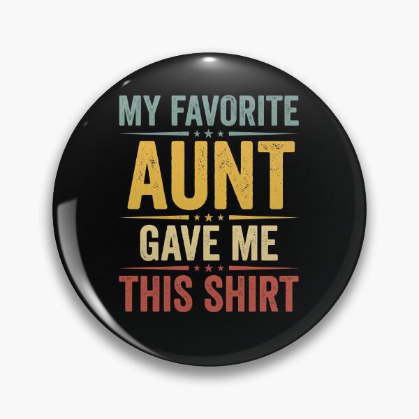 Artikelvorschau, My Favorite Aunt Gave Me This Shirt Gift For Nephew From Auntie Niece Present entworfen und verkauft von designstoriesMK.