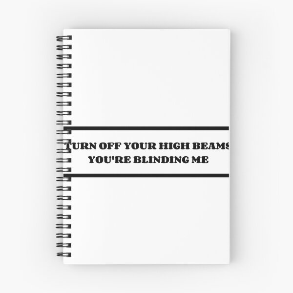 Item preview, Turn Off Your High Beams You're Blinding Me Bumper designed and sold by SlimyFish.