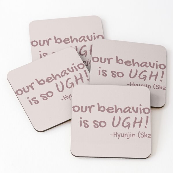 Item preview, Straykids Hyunjin "Your behavior is so UGH!" funny quote designed and sold by EMart02.