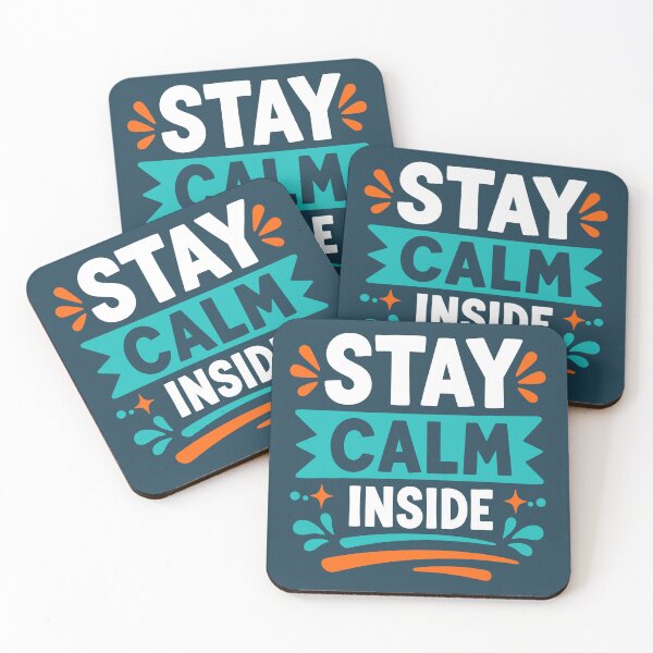 Item preview, Stay Calm Inside designed and sold by rejowan-arts.