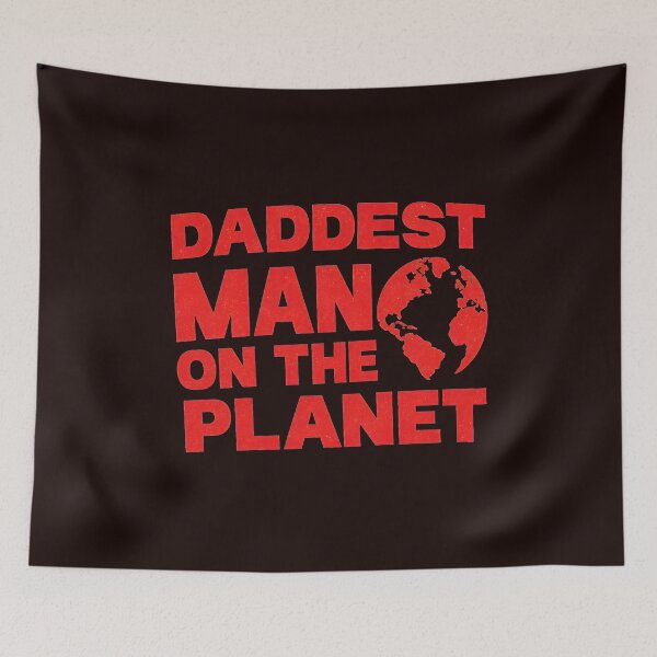 Item preview, Daddest Man On The Planet Globe designed and sold by GulnorGermelo.