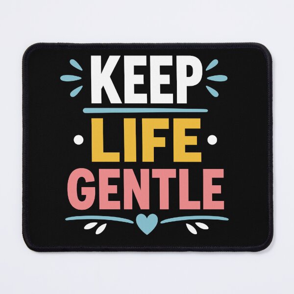 Item preview, Keep Life Gentle designed and sold by rejowan-arts.