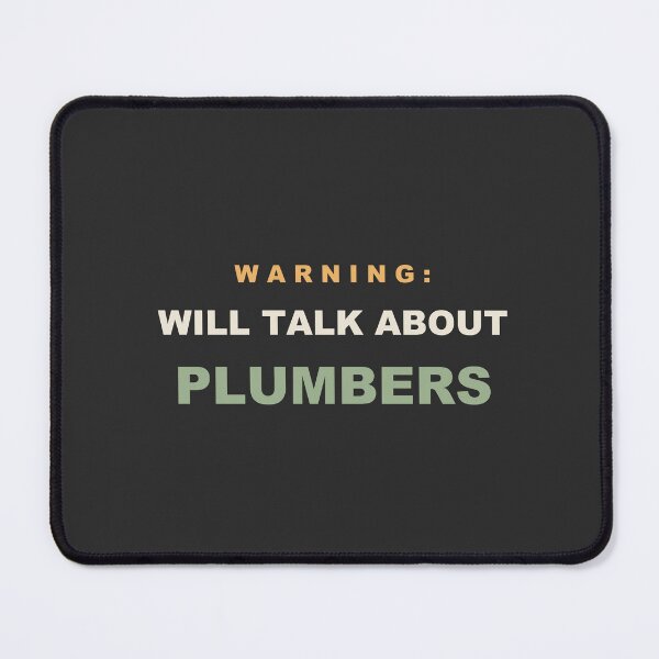 Item preview, Warning: Will Talk About Plumbers - Plumber designed and sold by RetroThreadWorks.