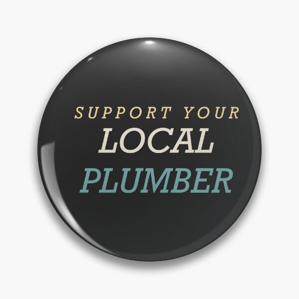 Item preview, Support Your Local Plumber - Plumber designed and sold by RetroThreadWorks.