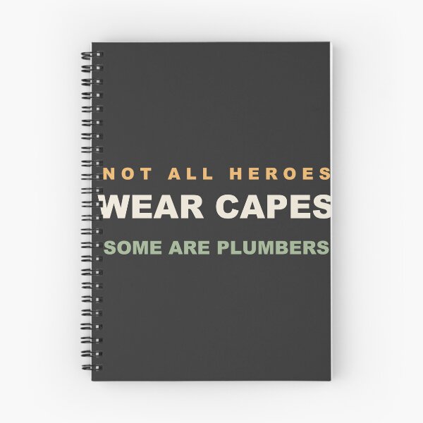 Item preview, Not All Heroes Wear Capes Some Are Plumbers - Plumber designed and sold by RetroThreadWorks.