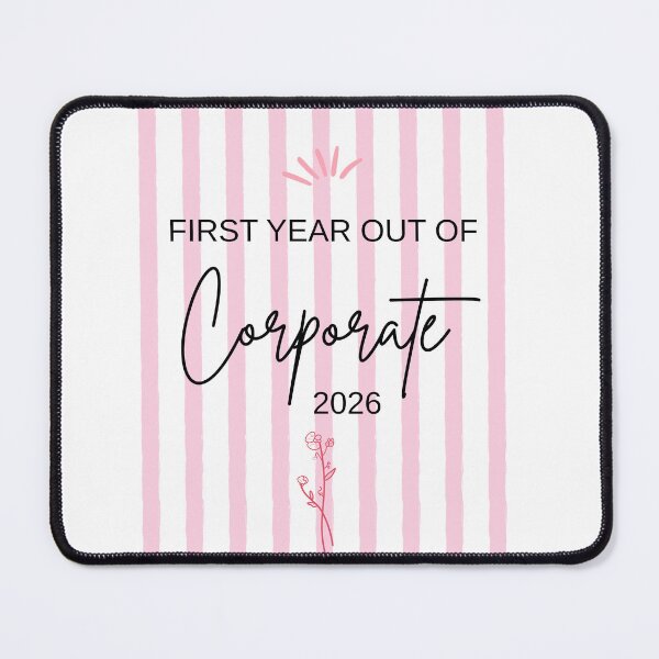 Item preview, First Year Out of Corporate 2026, Choosing My Peace designed and sold by Sweet-A-Dsignz.