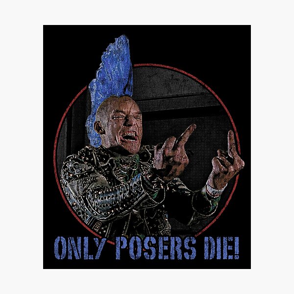 Item preview, SLC Punk Stevo Only Posers Die Distressed designed and sold by Power Up Prints.