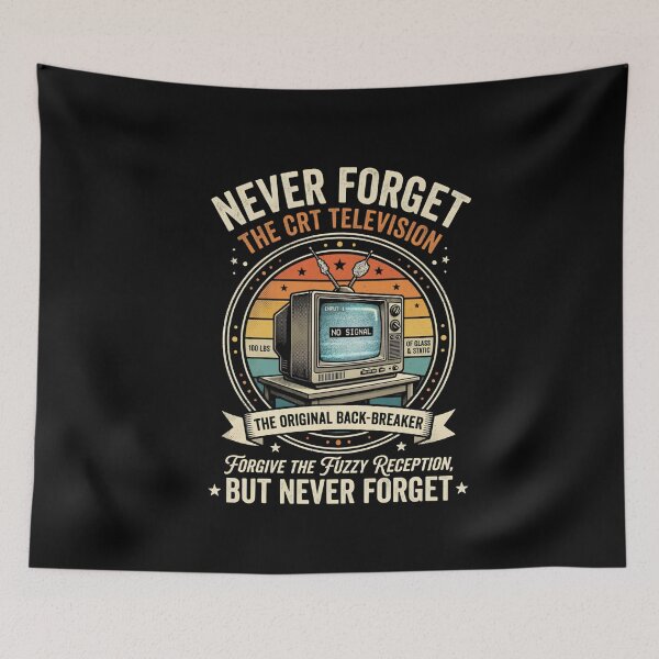 Item preview, Never Forget the CRT Television (The Back-Breaker) designed and sold by VYRON STUDIO.