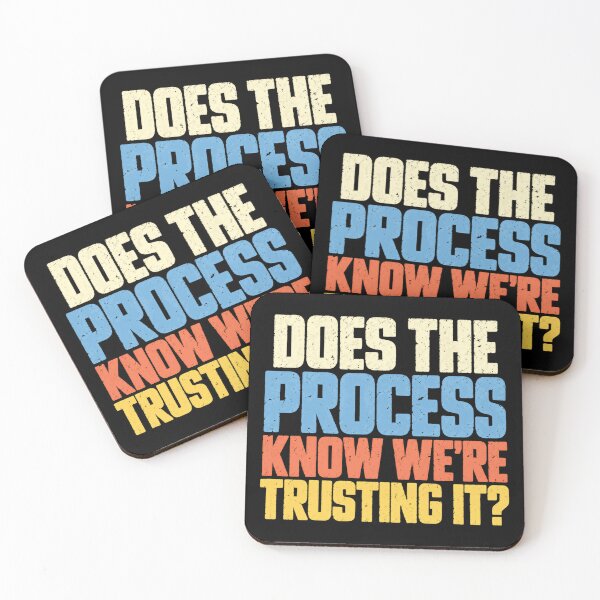 Item preview, Does The Process Know We're Trusting It? Sarcastic Work Humor Quote designed and sold by SkeletonsDanger.
