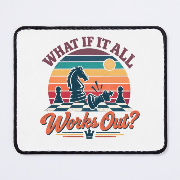 Item preview, What If It All Works Out? Chess Player Mindset designed and sold by RetroMini2026.