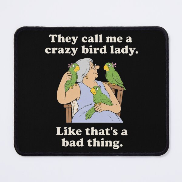 Item preview, Crazy Bird Lady designed and sold by RayneBarron.