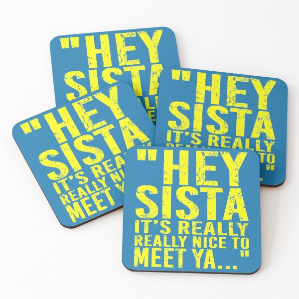 Item preview, Funny Hey Sista It's Really Nice to Meet Ya  designed and sold by santisalasmiz.