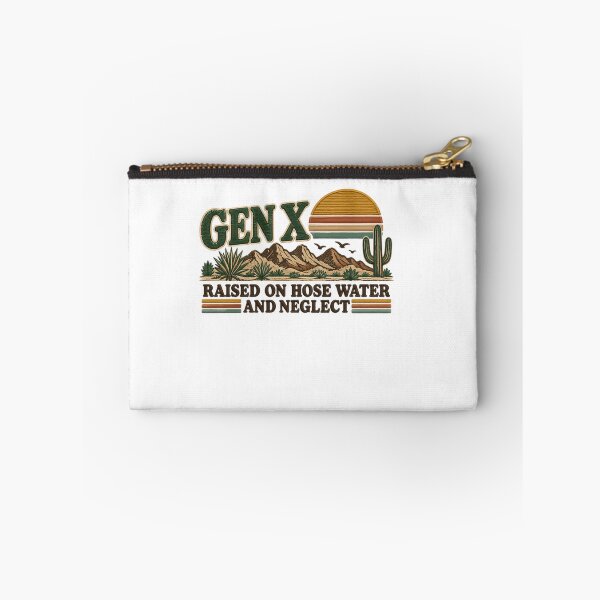 Item preview, Gen X Raised On Hose Water And Neglect Generation X Retro Desert Humor designed and sold by JonesFlora2025.