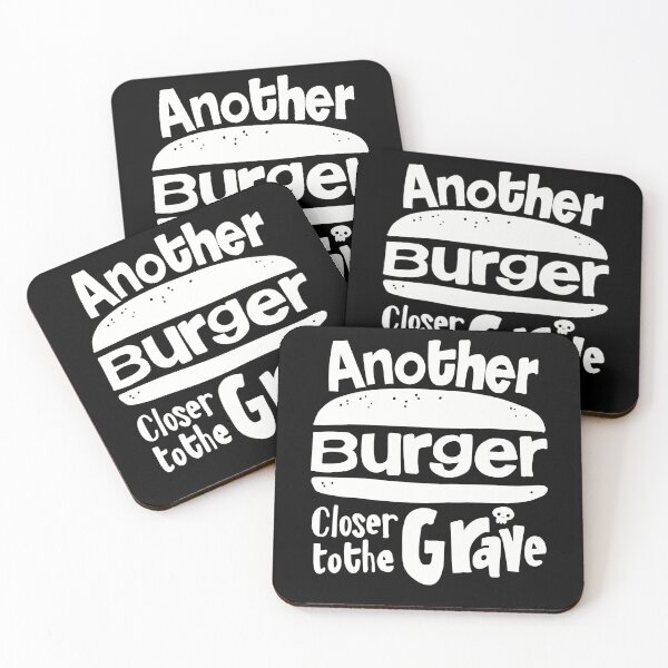 Item preview, Another Burger Closer to the Grave: WHITE designed and sold by MrFewster.