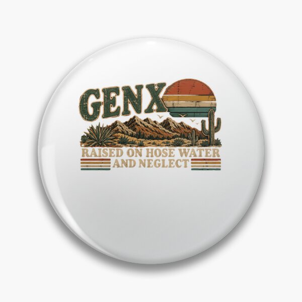 Item preview, Genx Raised On Hose Water And Neglect Generation X Humor designed and sold by JonesFlora2025.