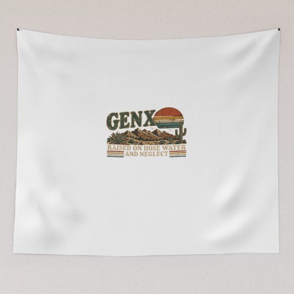 Item preview, Genx Raised On Hose Water And Neglect Generation X Humor designed and sold by JonesFlora2025.