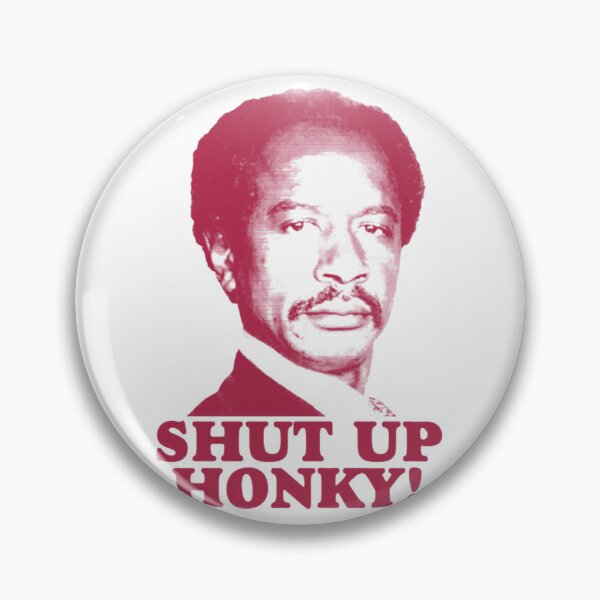 Item preview, SHUT UP HONKY! designed and sold by Angelicania.