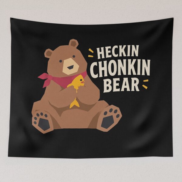 Item preview, Heckin Chonkin Bear designed and sold by CallistoPonte.