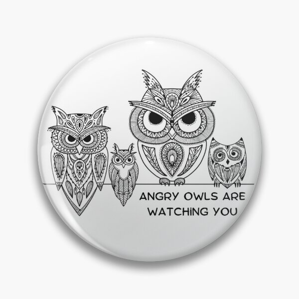 Item preview, Angry Owls Are Watching You Funny Owl Design designed and sold by OFF-CTR.
