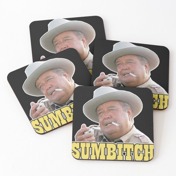 Item preview, Sumbitch Smokey And The Bandit Buford T Justice designed and sold by ScottWhite6.