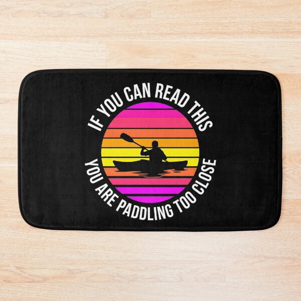 Item preview, If You Can Read This You Are Paddling Too Close | Funny Kayak Retro Sunset Design | Kayaker Gift | Paddling Humor Shirt designed and sold by Luminari Creations.