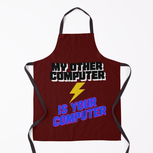 Item preview, My Other Computer Funny Hacker Slogan designed and sold by ceridwenmill.