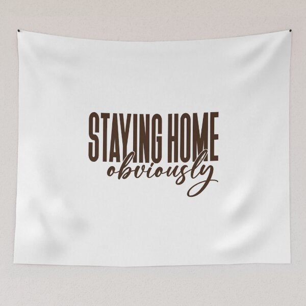 Item preview, Staying Home Obviously designed and sold by LeonellDavy.