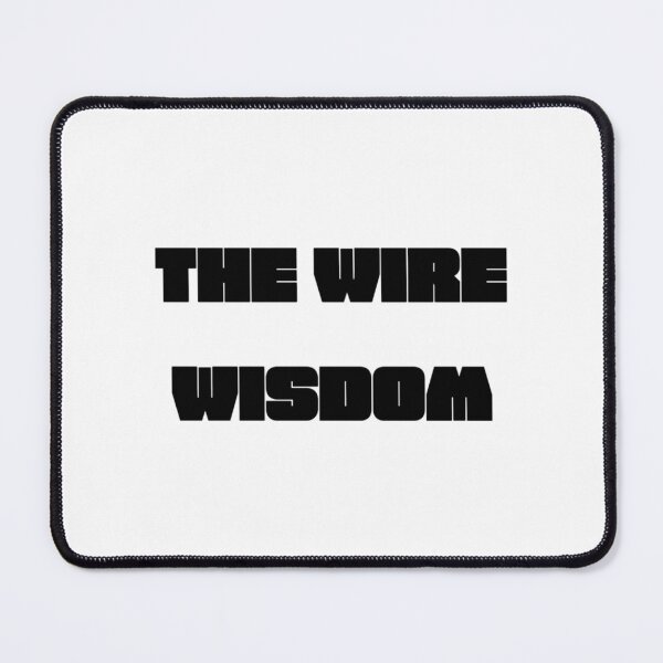 Item preview, The Wire Wisdom designed and sold by leandiajam.