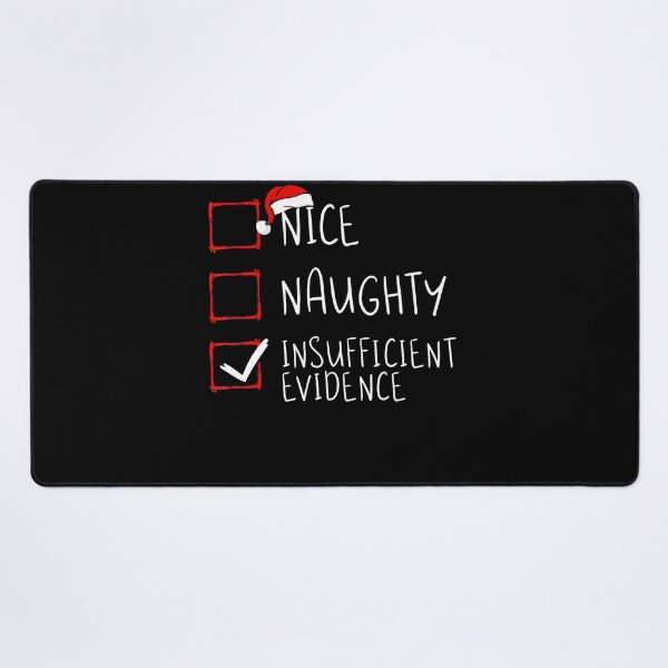 Item preview, Nice Naughty Insufficient Evidence Santa Christmas designed and sold by Lehungstore.