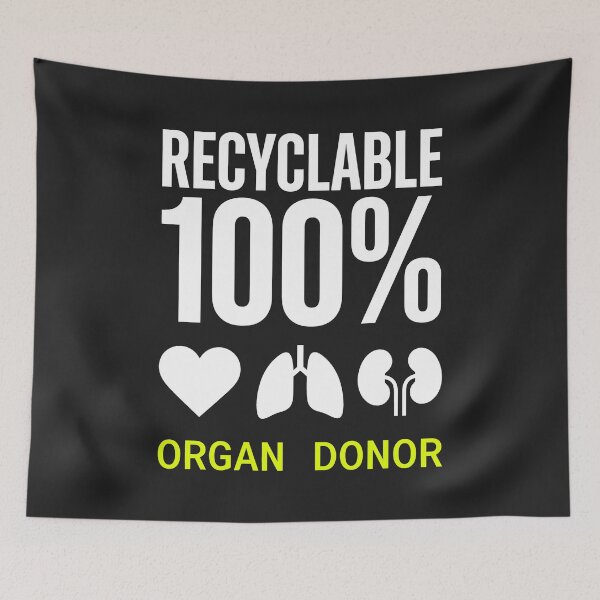 Item preview, Recyclable 100 Percent Organ Donor designed and sold by SplashTastic.