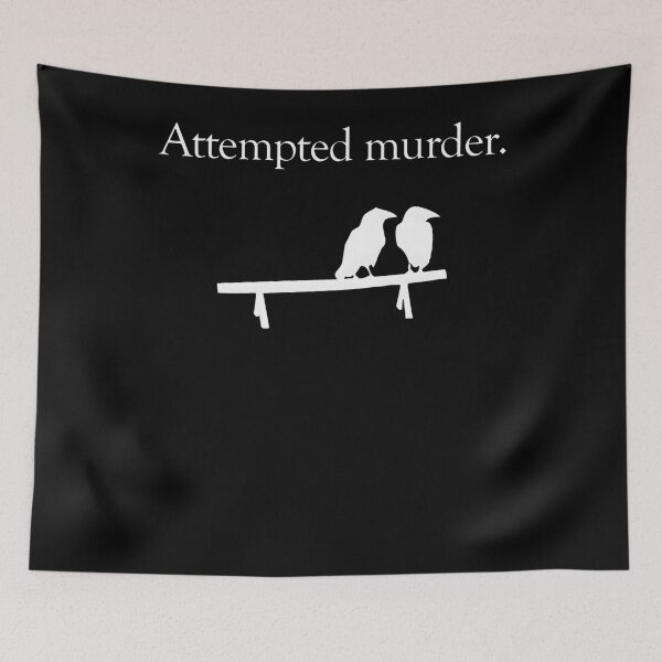 Item preview, Attempted Murderr Bird Humor designed and sold by scholinjamfimb.