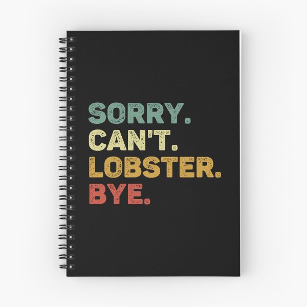Item preview, Sorry Can't Lobster Bye Retro Funny Lobster designed and sold by RareBunny.