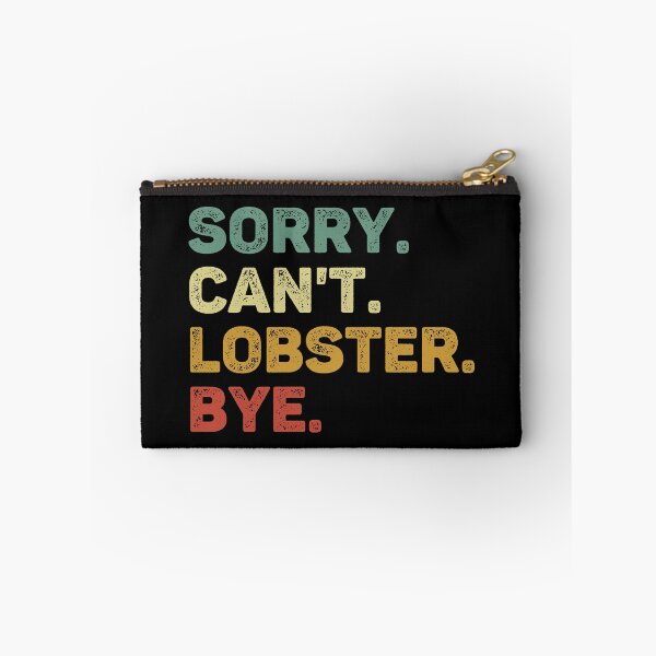 Item preview, Sorry Can't Lobster Bye Retro Funny Lobster designed and sold by RareBunny.