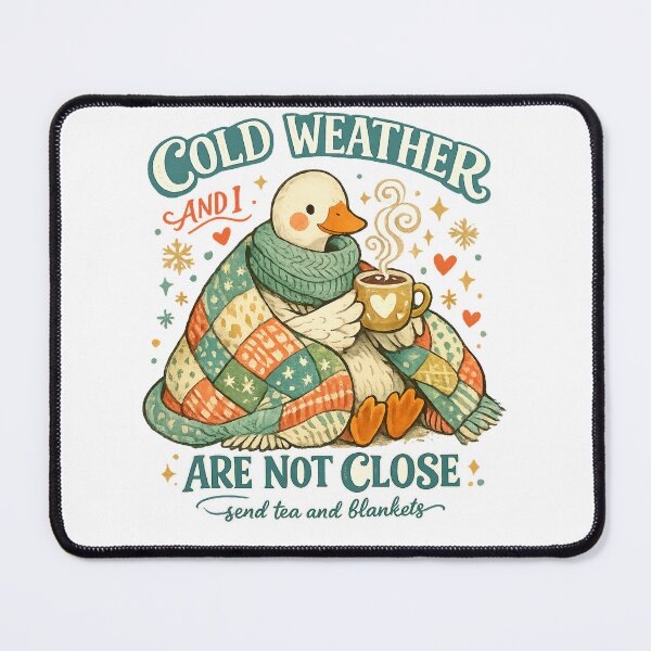 Item preview, Cold Weather and I Are Not Close Cute Cozy Duck Blanket Winter Design designed and sold by inkoutninja.