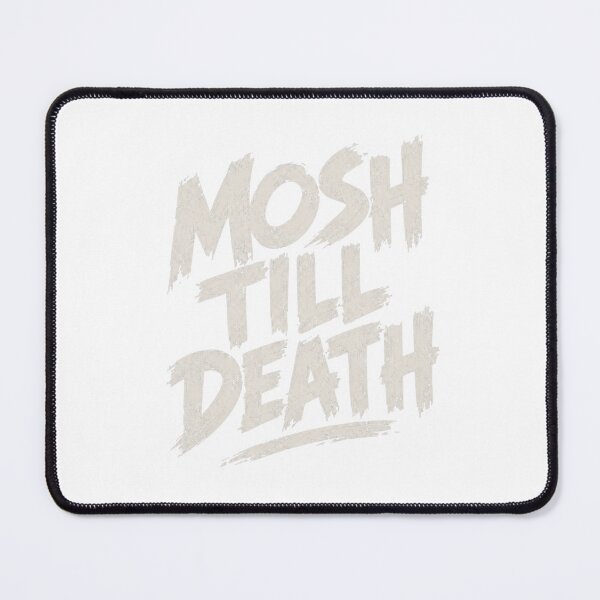 Item preview, Mosh Till Death designed and sold by LondonBenjamin.