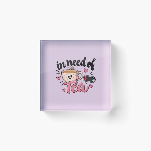 Item preview, In need of Tea designed and sold by AW_Designs.