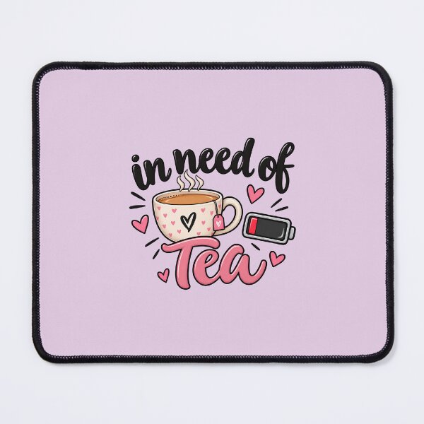 Item preview, In need of Tea designed and sold by AW_Designs.