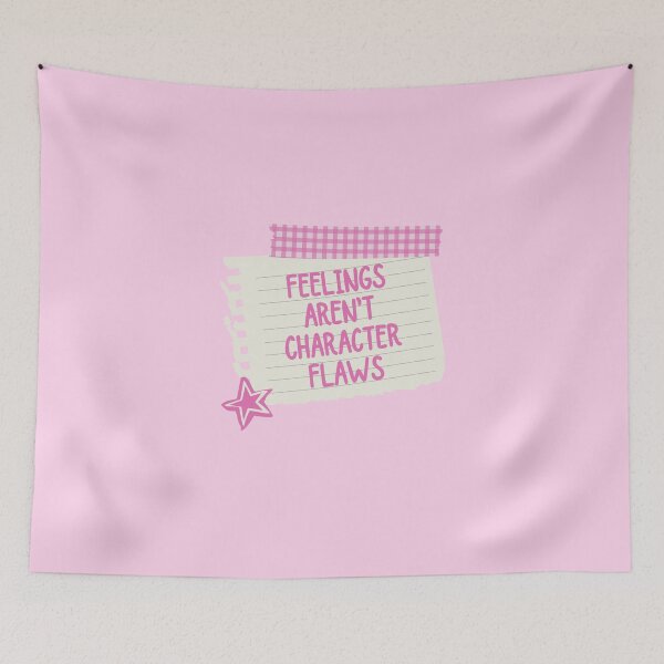 Item preview, Feelings Aren't Character Flaws | Mental Health designed and sold by The Turquoise Brush.