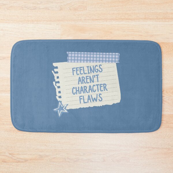 Item preview, Feelings Aren't Character Flaws | Mental Health designed and sold by The Turquoise Brush.