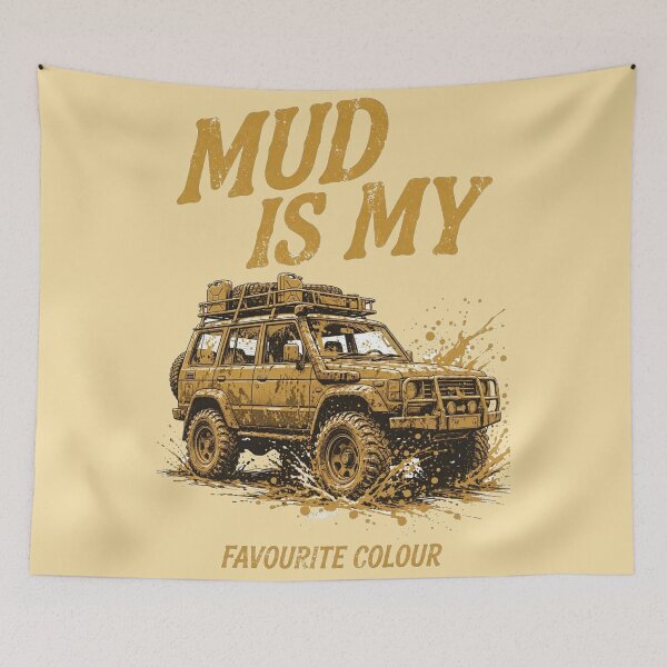 Item preview, Mud Is My Favourite Colour LandCruiser designed and sold by Yellowriversss.