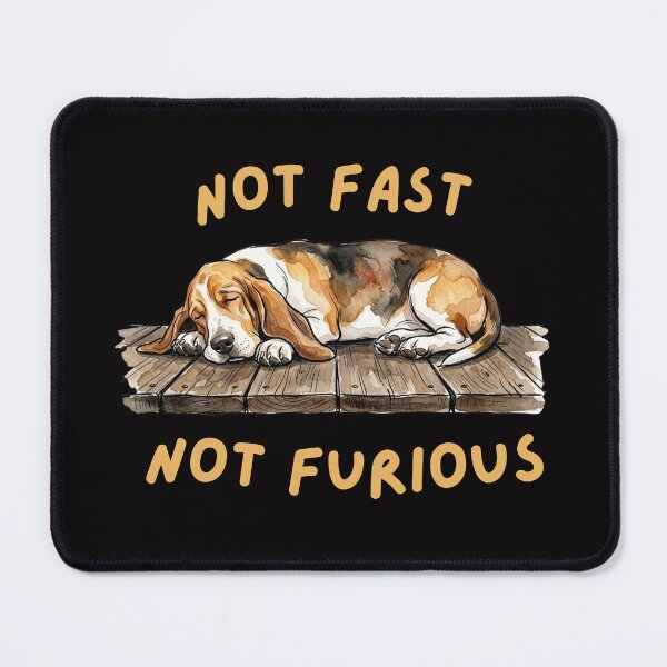 Item preview, Not Fast Not Furious Basset Hound designed and sold by Sunbeams & Tails.
