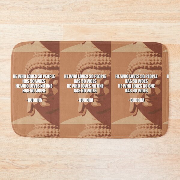 Item preview, Buddha, quote, He who loves 50 people has 50 woes, he who loves no one has no woes designed and sold by 4gottenlore.