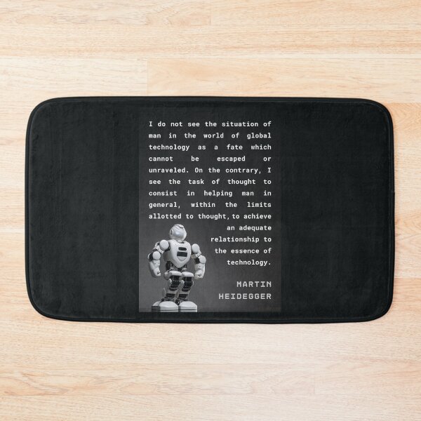 Item preview, Martin Heidegger quote: I do not see the situation of man in the world of global technology as a fate which cannot be escaped or unraveled. designed and sold by artbleed.