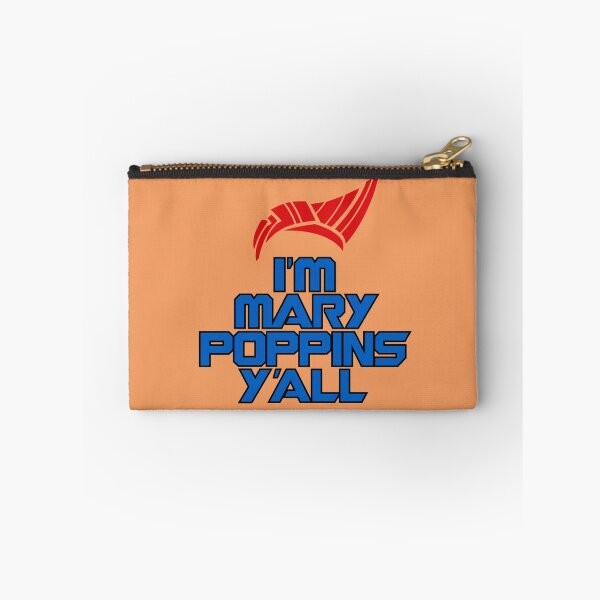 Item preview, I'm Mary Poppins Y'all designed and sold by lcnsdjstrtry.