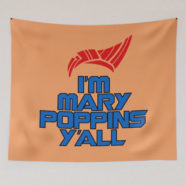 Item preview, I'm Mary Poppins Y'all designed and sold by lcnsdjstrtry.