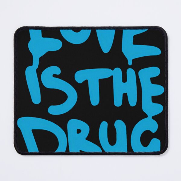 Item preview, Love Is The Drug designed and sold by Worldofmineee.