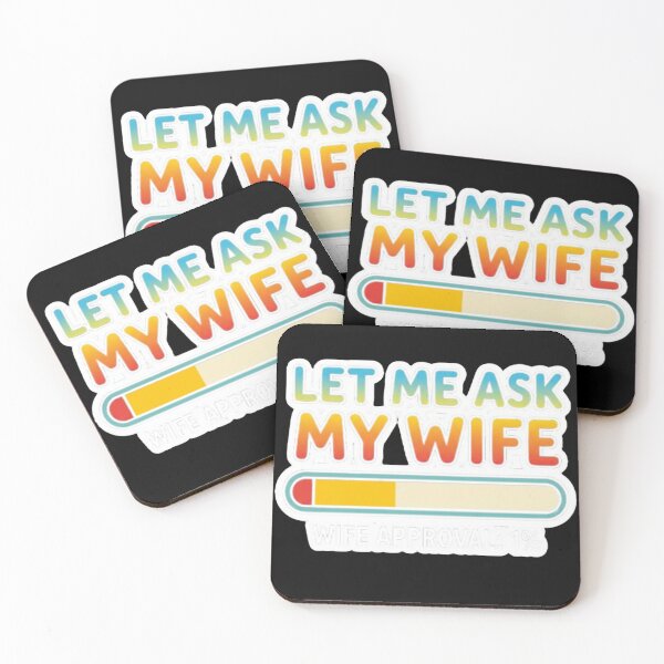Item preview, let me ask my wife-honeymoon-funny husband-funny husband quote-funny husband wife quotes- designed and sold by heroes-one.